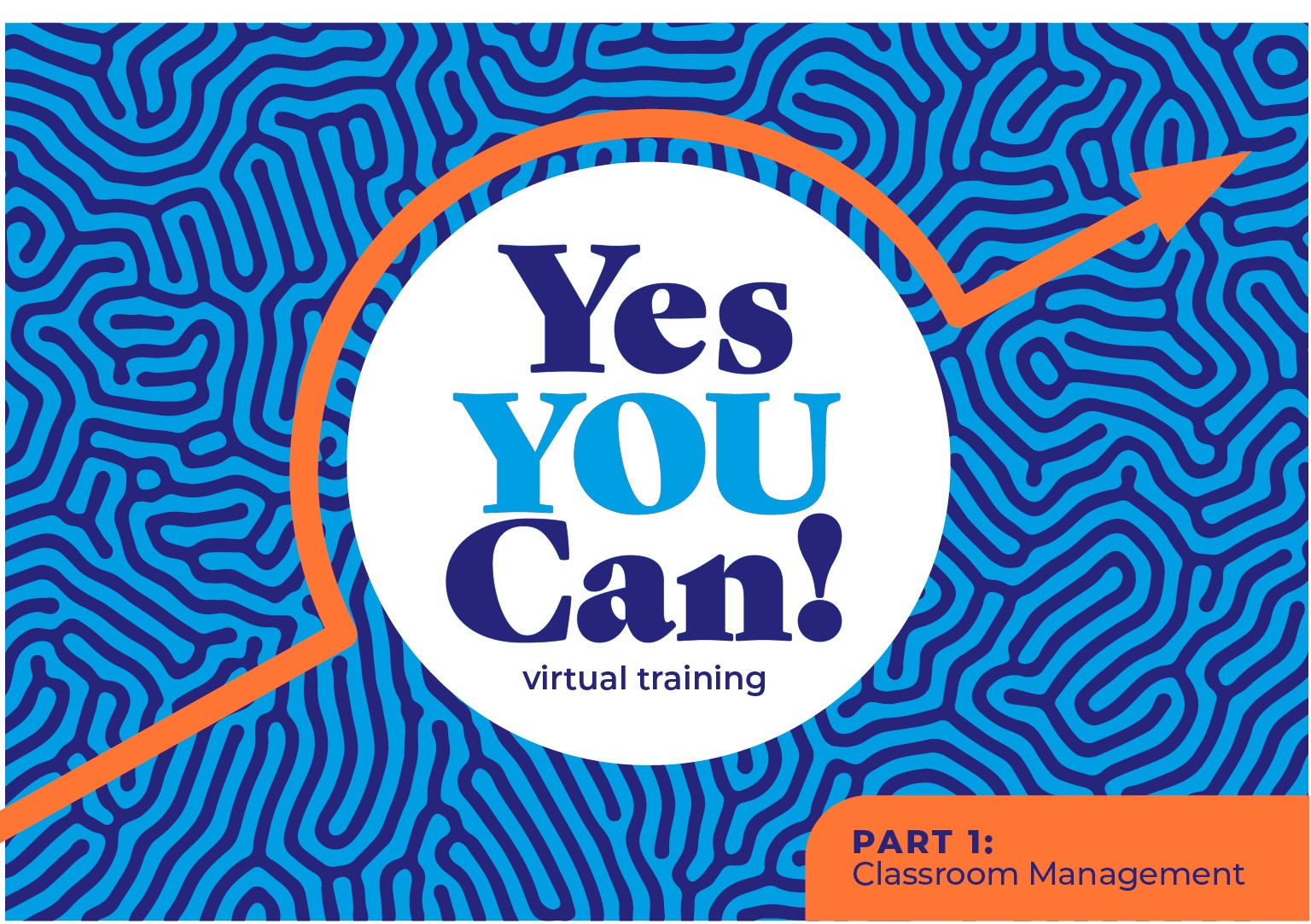 Yes You Can- Part 1: Classroom Management