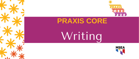 Praxis Core: Writing